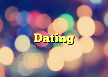 Dating