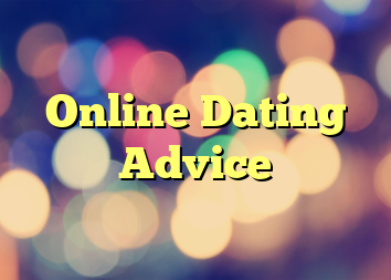 Online Dating Advice