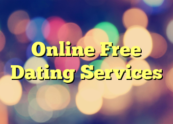 Online Free Dating Services