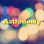 Astronomy